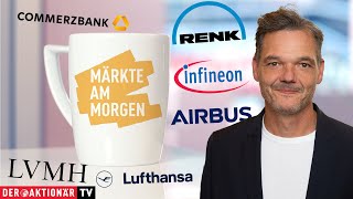 LVMH Märkte am Morgen: Commerzbank, Infineon, Lufthansa, Airbus, Renk, LVMH, ASML