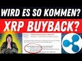 XRP BUYBACK LEAK? CHINA KOLLAPS IN WENIGEN TAGEN? BANK CEO NENNT RIPPLE NAMENTLICH! KRYPTO NEWS