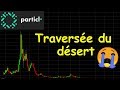 PARTICL TRAVERSÉE DU DÉSERT !? part analyse technique crypto monnaie bitcoin