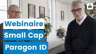 PARAGON Rencontre avec un dirigeant d&#39;une pepite small cap : Paragon ID