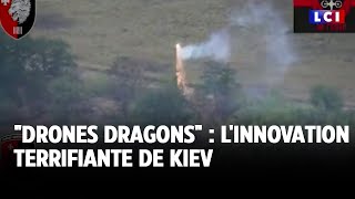 &quot;Drones dragons&quot; : l&#39;innovation terrifiante de Kiev