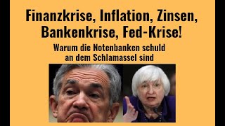Finanzkrise, Inflation, Zinsen, Bankenkrise, Fed-Krise! Marktgeflüster