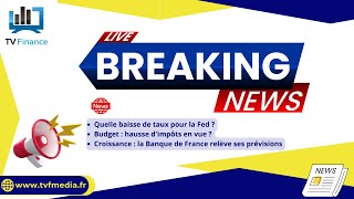 Fed, Impôts, Croissance : Actualités du 18 septembre par Roselyne Pagès