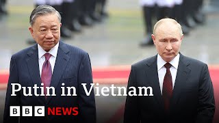 VIETNAM HOLDING LIMITED ORD USD1 Vladimir Putin arrives in Vietnam following North Korea visit | BBC News