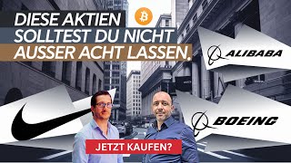 BITCOIN Warren Buffetts Börsenweisheit: Kaufe den Dollar zu 50 Cent, Boeing, Nike, Alibaba, Bitcoin im Check