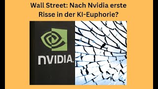 NVIDIA CORP. Wall Street: Nach Nvidia erste Risse in der KI-Euphorie? Marktgeflüster