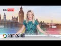 Politics Hub with Sophy Ridge | Labour shifts stance on calls for ceasefire