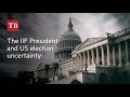 US election uncertainty looms large over Washington meetings