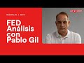 Pablo Gil: Jerome Powell y la FED - Análisis del Mercado en directo