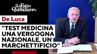 De Luca contro i test di Medicina: &quot;Un marchettificio, un manicomio, una vergogna nazionale&quot;