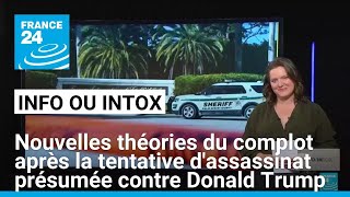 Nouvelles théories du complot après la tentative d&#39;assassinat présumée contre Trump