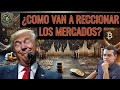 LOS MERCADOS DAN POR GANADOR A TRUMP ¿VAMOS PARA ARRIBA?