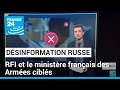 Propagande russe : RFI et le site français des Armées usurpés • FRANCE 24