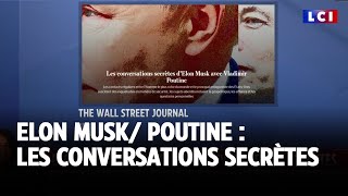 ELON AB [CBOE] Elon Musk/Poutine : les conversations secrètes ｜LCI