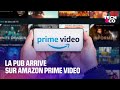 La pub arrive sur Amazon Prime Video: voici ce qu'il faut payer pour s'en débarrasser