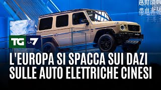 L&#39;Europa si spacca sui dazi sulle auto elettriche cinesi