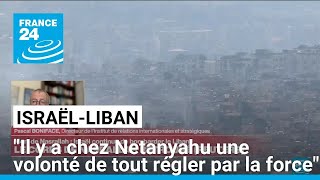 Pascal Boniface : &quot;Il y a chez Netanyahu une volonté de tout régler par la force&quot; • FRANCE 24