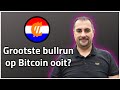 Wordt dit de grootste Bullrun op Bitcoin ooit?