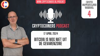 BITCOIN Podcast - 17 april 2024 - Bitcoin en crypto: Bitcoin is nog niet uit de gevarenzone