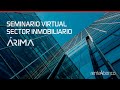 ARIMA - Árima | Seminario Virtual Sector Inmobiliario