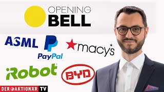 WORLD ACCEPTANCE Opening Bell: PayPal, iRobot, BYD, ASML, Macy&#39;s, World Acceptance, State Street