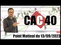 CAC 40   Point Matinal par boursikoter