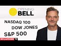 Opening Bell: Dow Jones, S&P 500, Nasdaq 100