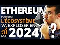Pourquoi l’écosystème Ethereum va exploser en Mai 2024 ?