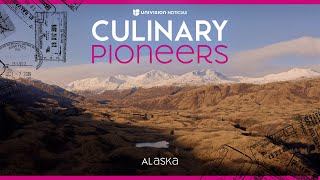 DREAM Culinary Pioneers: In search of the American Dream in remote Alaska