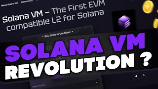 SOLANA La révolution SolanaVM✅ | L2 EVM compatible sur SOLANA 👀