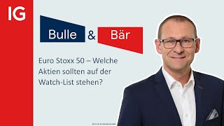 ESTOXX50 PRICE EUR INDEX Euro Stoxx 50 – Welche Aktien sollten auf der Watch-List stehen?