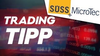 Süss Microtec: Das versteckte Juwel! Trading-Tipp