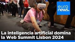 La inteligencia artificial domina la Web Summit Lisbon 2024