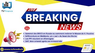 SAP SE O.N. BRICS, Moldavie, Allemagne, SAP : Actualités du 22 octobre par Louis-Antoine Michelet