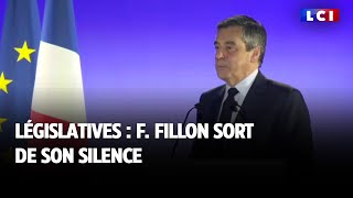 Législatives : François Fillon sort de son silence