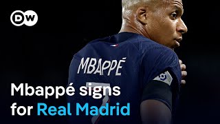 Kylian Mbappé signs five-season deal with Real Madrid | DW News