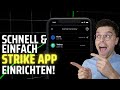 5 Minuten Einsteiger-Tutorial: Strike App 2024 schnell und einfach einrichten!