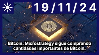 BITCOIN Bitcoin. Microstrategy sigue comprando cantidades importantes de Bitcoin.