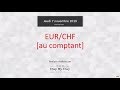 Vente EUR/CHF - Idée de trading IG 07.11.2019