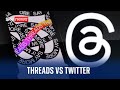 Threads vs Twitter: How is the new platform taking on Twitter?