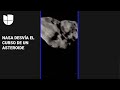☄️La NASA logró desviar el curso de un asteroide tras el impacto con la sonda DART