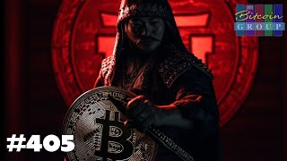 BITCOIN The Bitcoin Group #405 - Samurai Charged - Code Leak - 5X Demand - Post Halving