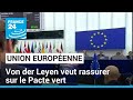 Von der Leyen veut rassurer sur le Pacte vert et avancer sur l'élargissement de l'UE • FRANCE 24