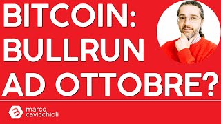 BITCOIN Bitcoin: solitamente le bullrun iniziano ad ottobre