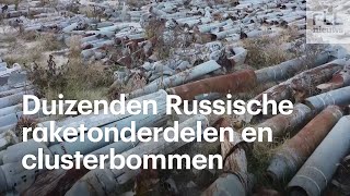 Duizenden Russische raketonderdelen en clusterbommen