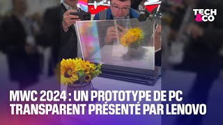 LENOVO GRP ADR/20 HD-,10 MWC 2024: un prototype de PC transparent présenté par Lenovo