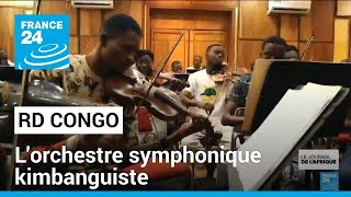 RD Congo : orchestre symphonique kimbanguiste, un hommage aux classiques africains • FRANCE 24