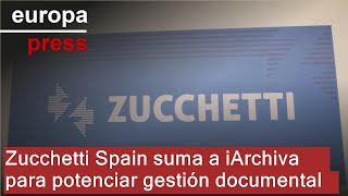 Zucchetti Spain adquiere iArchiva para avanzar en la automatización de procesos documentales