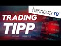 Hannover Rück glänzt mit starken Quartalszahlen und hebt Prognose an! Trading Tipp