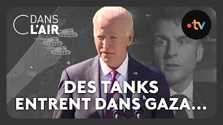 Des tanks entrent dans Gaza... #cdanslair Archives 2023